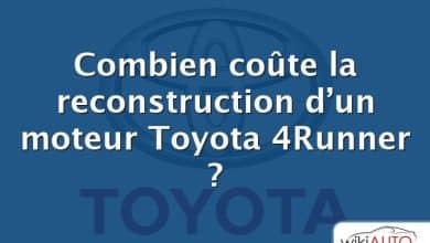 Combien coûte la reconstruction d’un moteur Toyota 4Runner ?