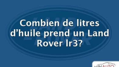 Combien de litres d’huile prend un Land Rover lr3?