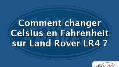 Comment changer Celsius en Fahrenheit sur Land Rover LR4 ?