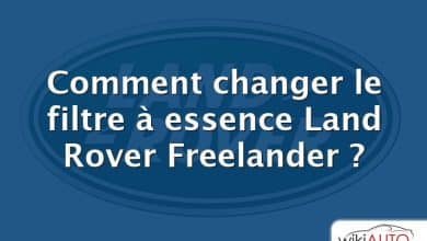 Comment changer le filtre à essence Land Rover Freelander ?