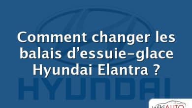 Comment changer les balais d’essuie-glace Hyundai Elantra ?