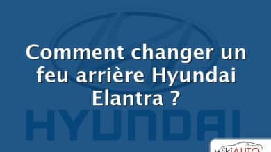 Comment changer un feu arrière Hyundai Elantra ?