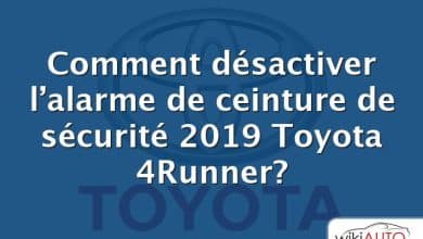 Comment désactiver l’alarme de ceinture de sécurité 2019 Toyota 4Runner?