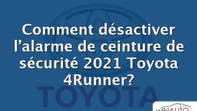 Comment désactiver l’alarme de ceinture de sécurité 2021 Toyota 4Runner?