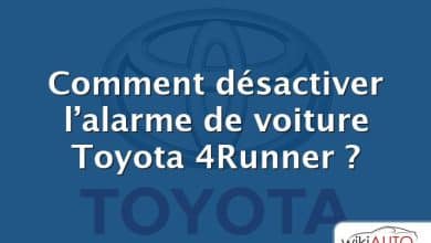 Comment désactiver l’alarme de voiture Toyota 4Runner ?