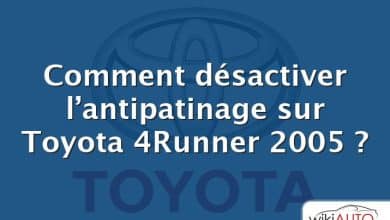 Comment désactiver l’antipatinage sur Toyota 4Runner 2005 ?