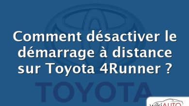 Comment désactiver le démarrage à distance sur Toyota 4Runner ?