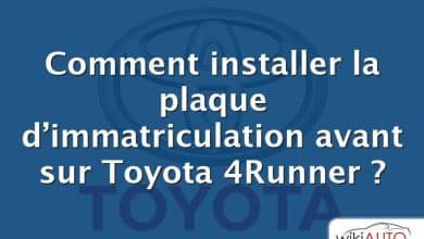 Comment installer la plaque d’immatriculation avant sur Toyota 4Runner ?
