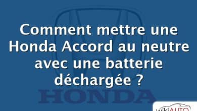 Comment mettre une Honda Accord au neutre avec une batterie déchargée ?