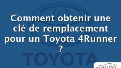 Comment obtenir une clé de remplacement pour un Toyota 4Runner ?