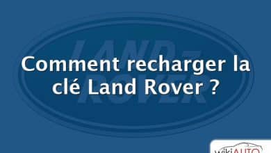 Comment recharger la clé Land Rover ?