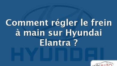 Comment régler le frein à main sur Hyundai Elantra ?