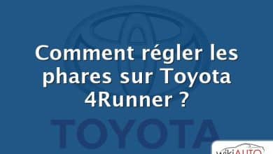 Comment régler les phares sur Toyota 4Runner ?