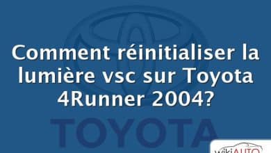 Comment réinitialiser la lumière vsc sur Toyota 4Runner 2004?