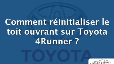 Comment réinitialiser le toit ouvrant sur Toyota 4Runner ?