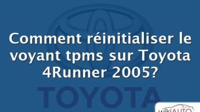 Comment réinitialiser le voyant tpms sur Toyota 4Runner 2005?