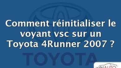 Comment réinitialiser le voyant vsc sur un Toyota 4Runner 2007 ?