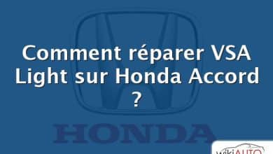 Comment réparer VSA Light sur Honda Accord ?