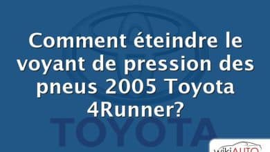 Comment éteindre le voyant de pression des pneus 2005 Toyota 4Runner?