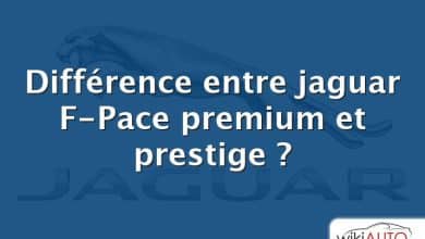 Différence entre jaguar F-Pace premium et prestige ?