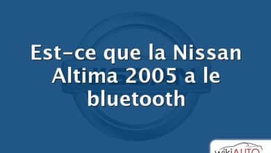 Est-ce que la Nissan Altima 2005 a le bluetooth