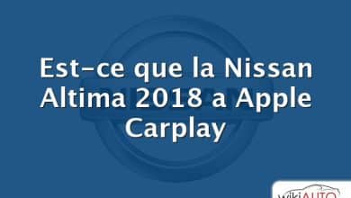 Est-ce que la Nissan Altima 2018 a Apple Carplay