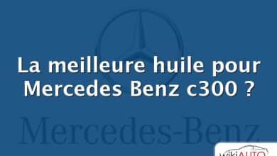 La meilleure huile pour Mercedes Benz c300 ?