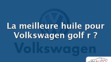 La meilleure huile pour Volkswagen golf r ?