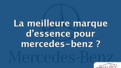 La meilleure marque d’essence pour mercedes-benz ?