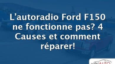 L’autoradio Ford f150 ne fonctionne pas?  4 Causes et comment réparer!