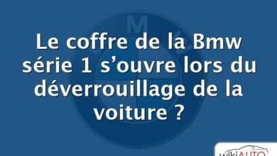 Le coffre de la Bmw série 1 s’ouvre lors du déverrouillage de la voiture ?