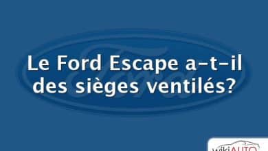 Le Ford Escape a-t-il des sièges ventilés?