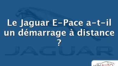 Le Jaguar E-Pace a-t-il un démarrage à distance ?