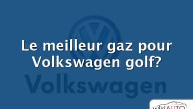 Le meilleur gaz pour Volkswagen golf?