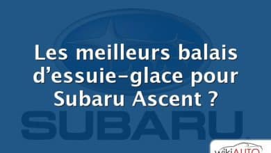 Les meilleurs balais d’essuie-glace pour Subaru Ascent ?