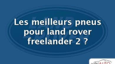 Les meilleurs pneus pour land rover freelander 2 ?