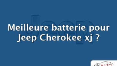 Meilleure batterie pour Jeep Cherokee xj ?
