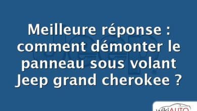 Meilleure réponse : comment démonter le panneau sous volant Jeep grand cherokee ?