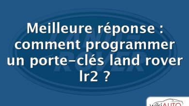 Meilleure réponse : comment programmer un porte-clés land rover lr2 ?