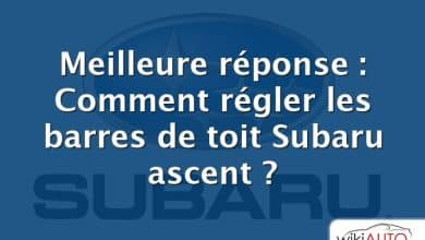 Meilleure réponse : Comment régler les barres de toit Subaru ascent ?