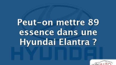 Peut-on mettre 89 essence dans une Hyundai Elantra ?