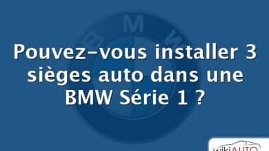 Pouvez-vous installer 3 sièges auto dans une bmw Série 1 ?