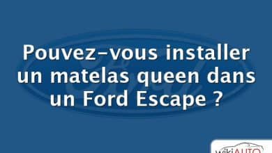 Pouvez-vous installer un matelas queen dans un Ford Escape ?