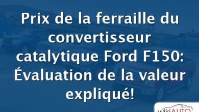 Prix ​​de la ferraille du convertisseur catalytique Ford f150: Évaluation de la valeur expliqué!