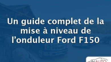 Un guide complet de la mise à niveau de l’onduleur Ford f150