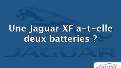 Une Jaguar XF a-t-elle deux batteries ?