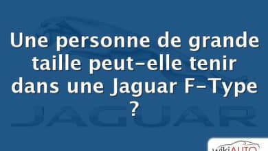 Une personne de grande taille peut-elle tenir dans une Jaguar F-Type ?