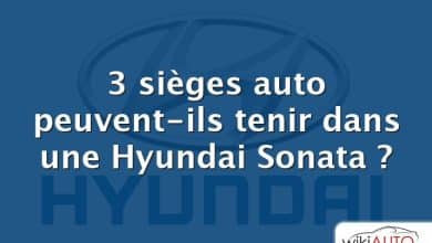 3 sièges auto peuvent-ils tenir dans une Hyundai Sonata ?