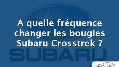 A quelle fréquence changer les bougies Subaru Crosstrek ?