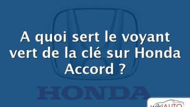 A quoi sert le voyant vert de la clé sur Honda Accord ?